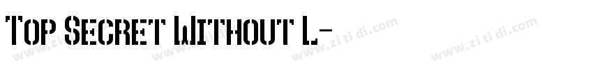 Top Secret Without L字体转换